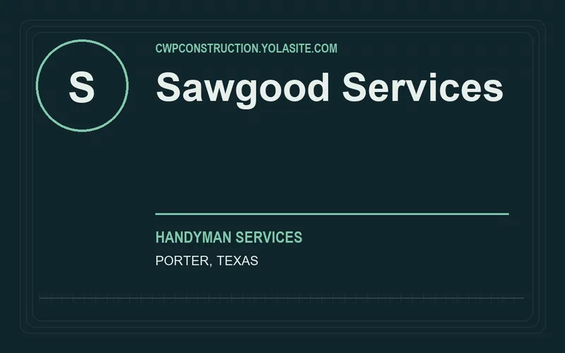 SAWGOOD SERVICES in Porter, Texas