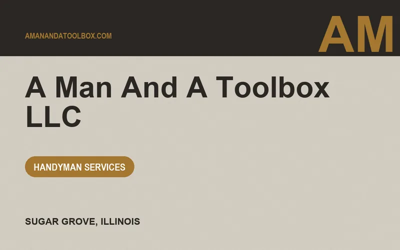 A Man And A Toolbox LLC in Sugar Grove, Illinois