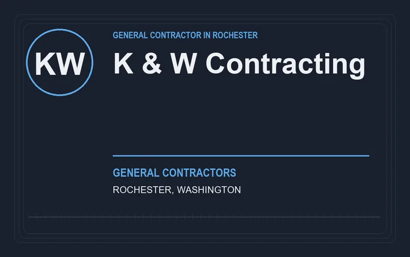K & W Contracting in Rochester, Washington