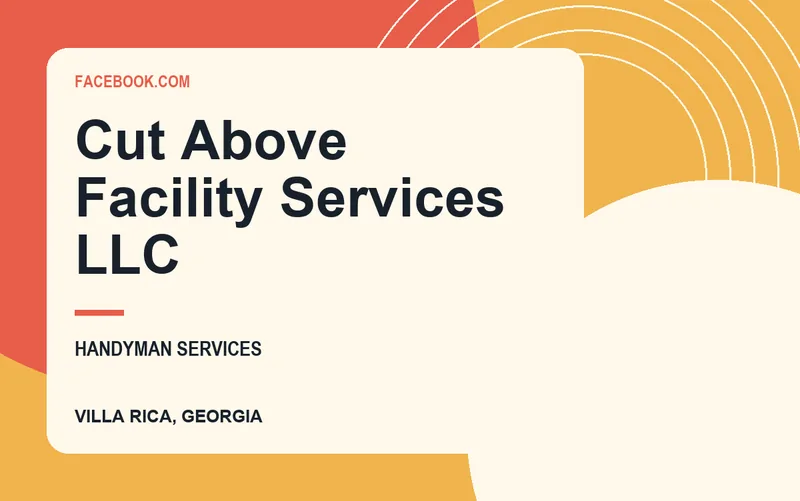 Cut Above Facility Services LLC in Villa Rica, Georgia