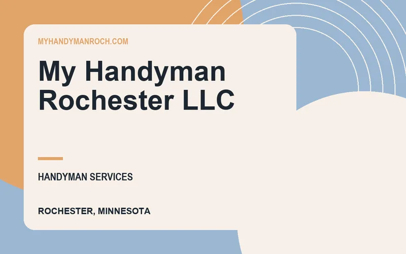 My Handyman Rochester LLC in Rochester, Minnesota