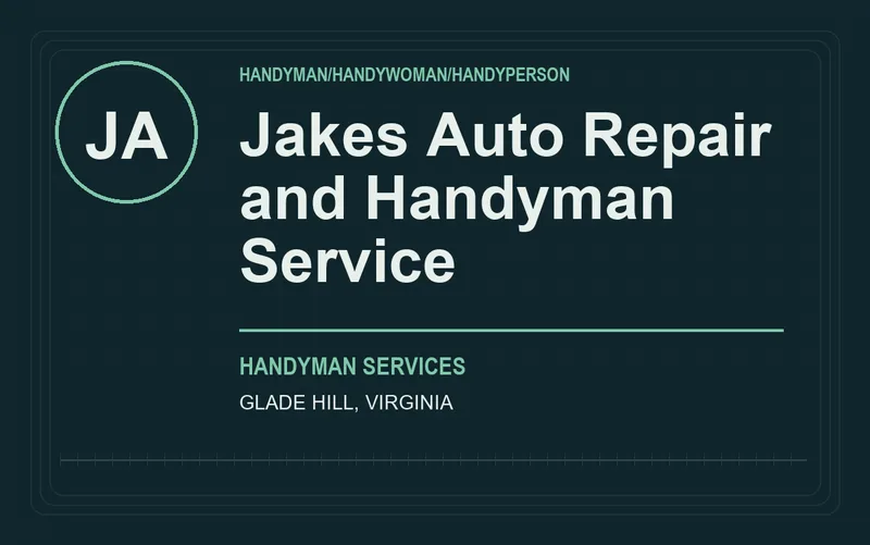 Jakes Auto Repair and Handyman Service in Glade Hill, Virginia