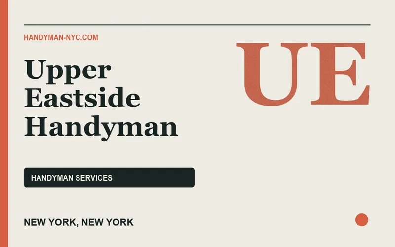 UPPER EASTSIDE HANDYMAN in New York, New York