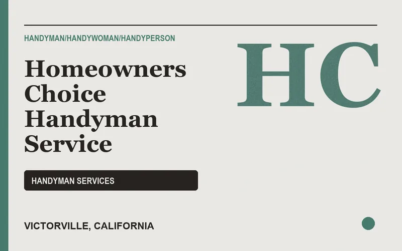 Homeowners Choice Handyman Service in Victorville, California