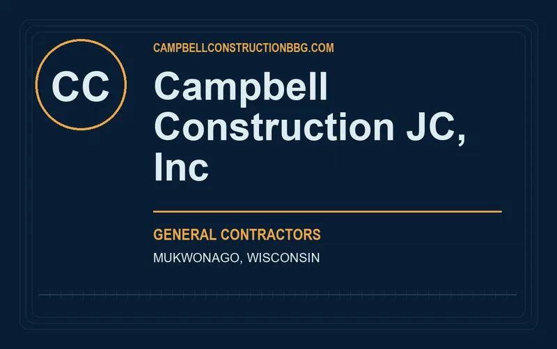 Campbell Construction JC, Inc in Mukwonago, Wisconsin