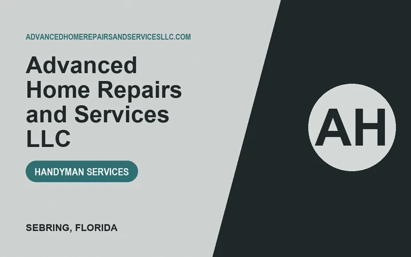 Advanced Home Repairs and Services LLC in Sebring, Florida