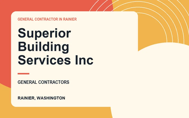 Superior Building Services Inc in Rainier, Washington