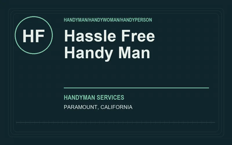 Hassle Free Handy Man in Paramount, California