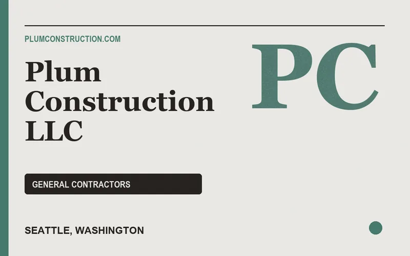 Plum Construction LLC in Seattle, Washington