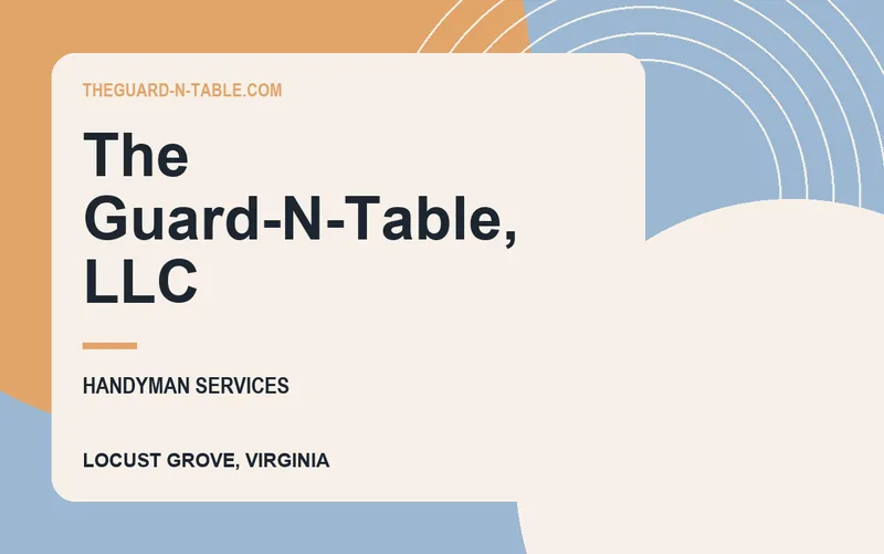 The Guard-N-Table, LLC in Locust Grove, Virginia