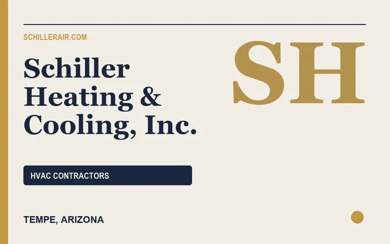 Schiller Heating & Cooling, Inc. in Tempe, Arizona