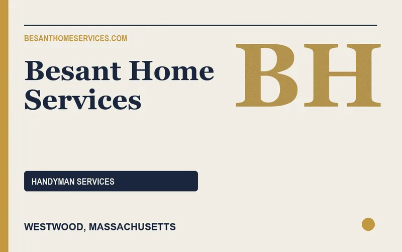 Besant Home Services in Westwood, Massachusetts