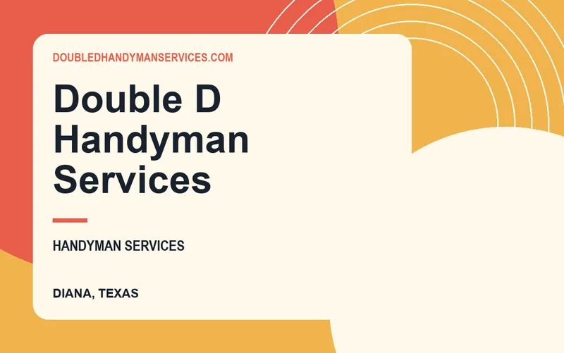 Double D Handyman Services in Diana, Texas