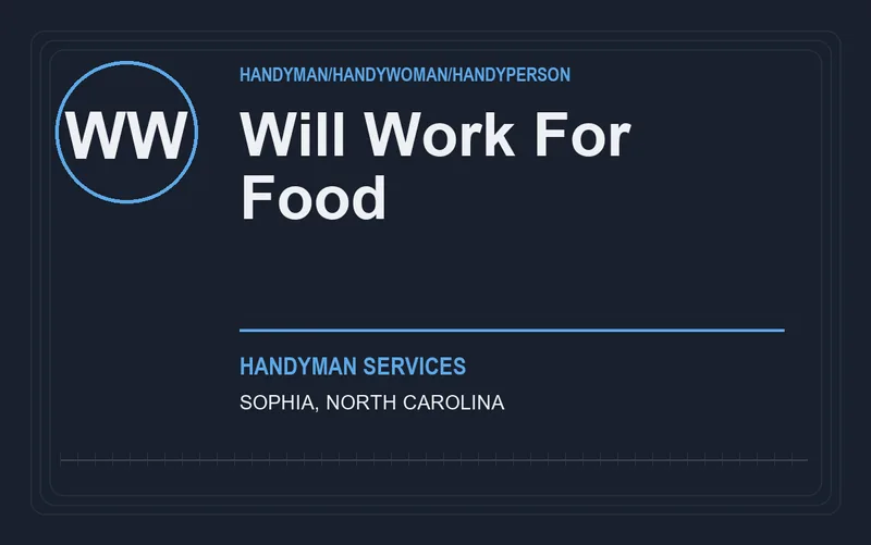 Will Work For Food in Sophia, North Carolina