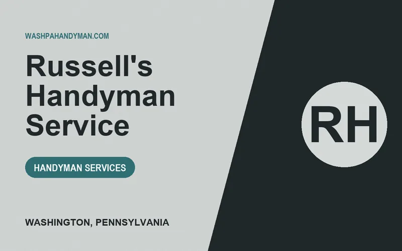 Russell's Handyman Service in Washington, Pennsylvania