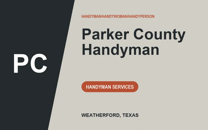 Parker County Handyman in Weatherford, Texas