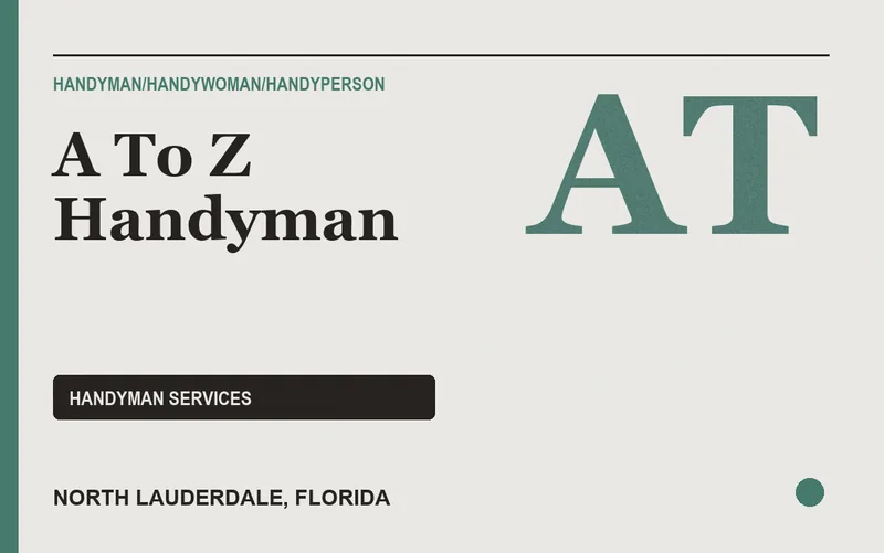 A To Z Handyman in North Lauderdale, Florida