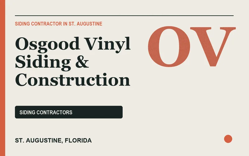 Osgood Vinyl Siding & Construction in St. Augustine, Florida