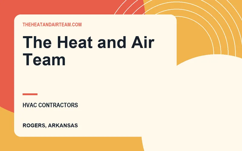 The Heat and Air Team in Rogers, Arkansas