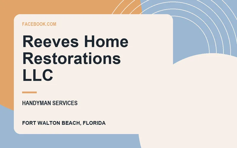 Reeves Home Restorations LLC in Fort Walton Beach, Florida
