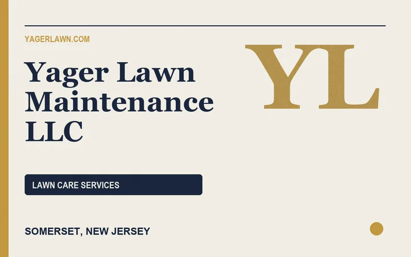 Yager Lawn Maintenance LLC in Somerset, New Jersey