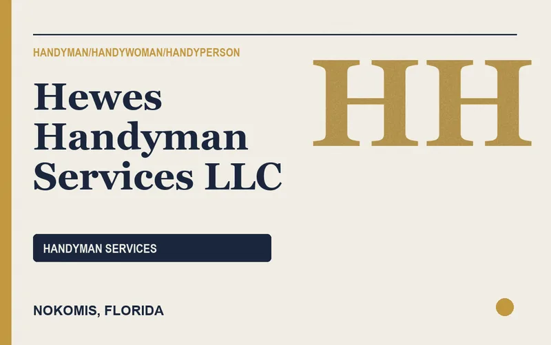 Hewes Handyman Services LLC in Nokomis, Florida