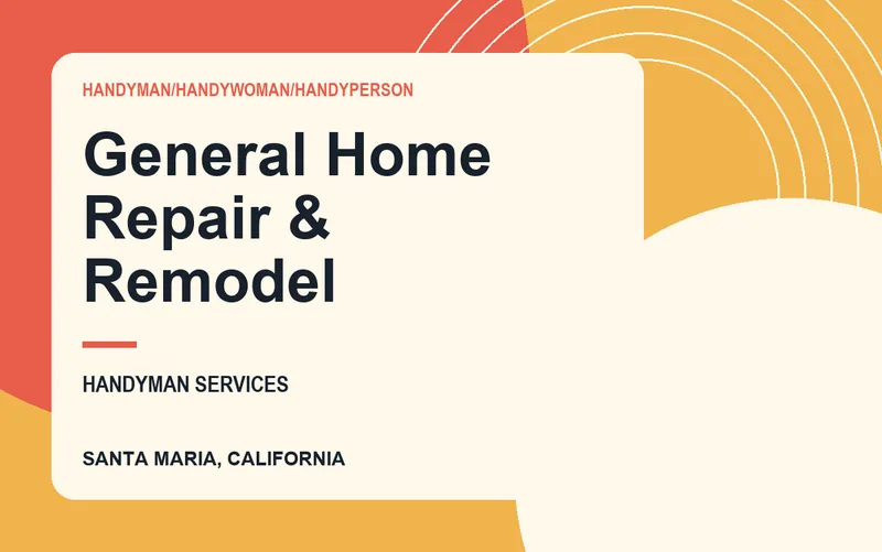 General Home Repair & Remodel in Santa Maria, California