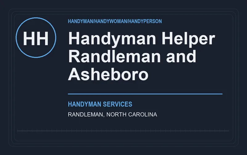 Handyman Helper Randleman and Asheboro in Randleman, North Carolina