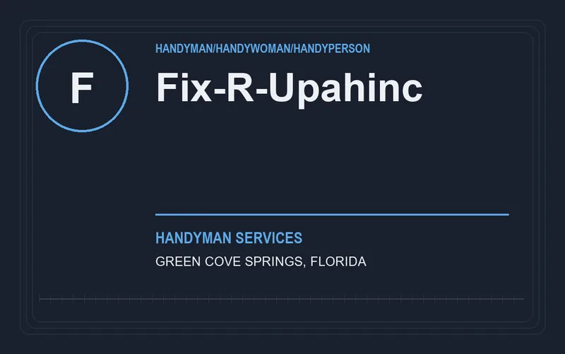FIX-R-UPAHINC in Green Cove Springs, Florida
