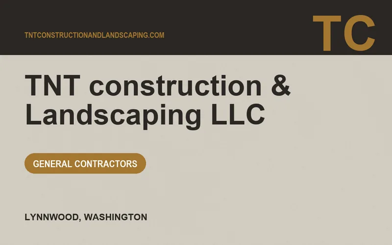 TNT construction & Landscaping llc in Lynnwood, Washington