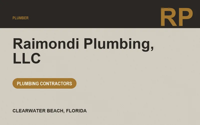 Raimondi Plumbing, LLC in Clearwater Beach, Florida