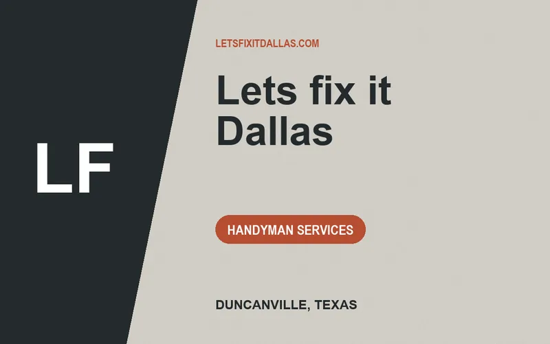 Lets fix it Dallas in Duncanville, Texas