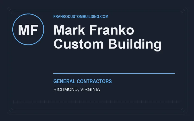 Mark Franko Custom Building in Richmond, Virginia