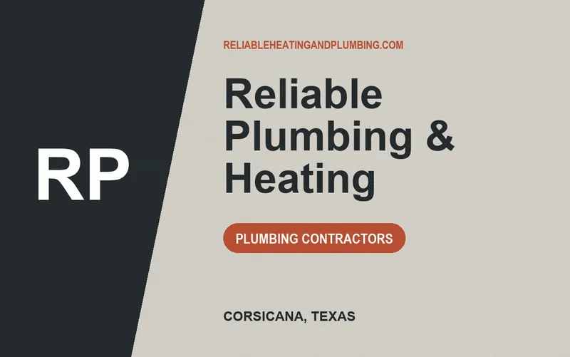 Reliable Plumbing & Heating in Corsicana, Texas