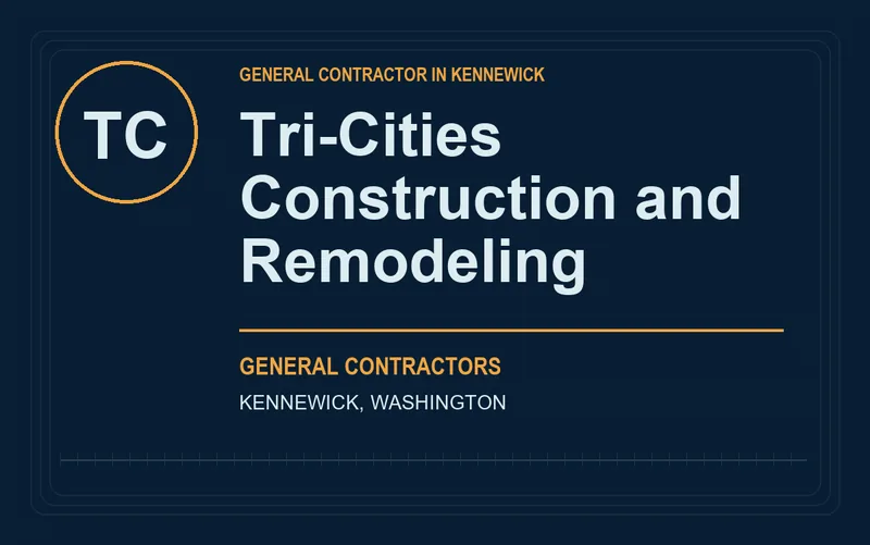 Tri-Cities Construction and Remodeling in Kennewick, Washington