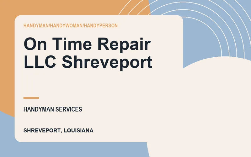 On Time Repair LLC Shreveport in Shreveport, Louisiana