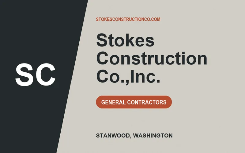 Stokes Construction Co.,Inc. in Stanwood, Washington