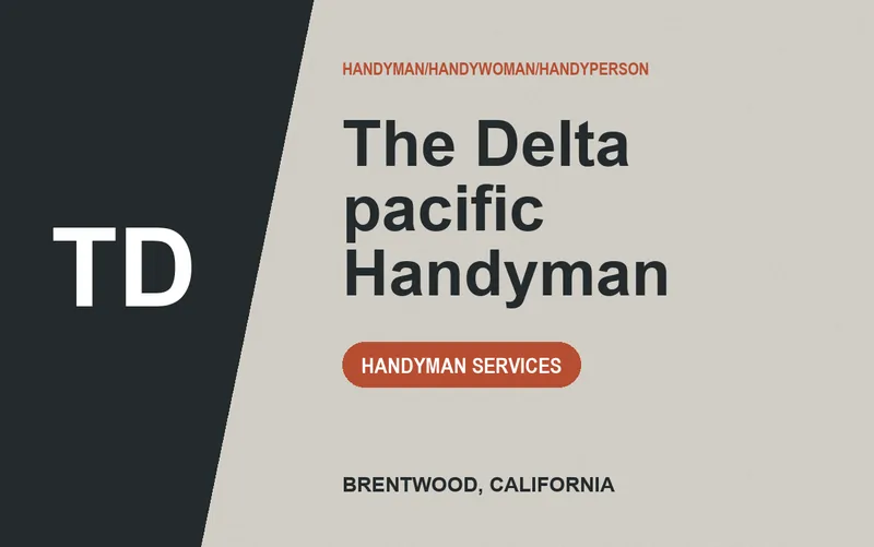 The Delta pacific Handyman in Brentwood, California