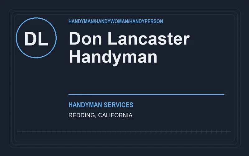 Don Lancaster Handyman in Redding, California