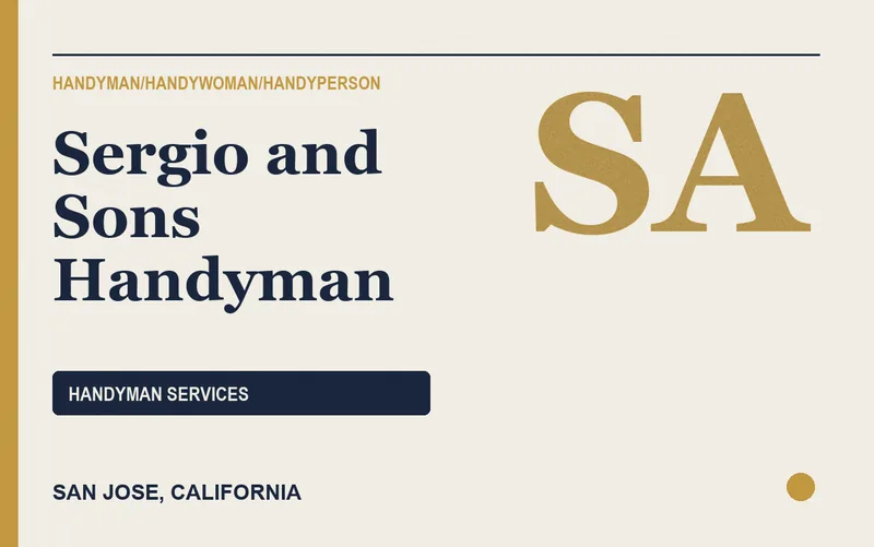 Sergio and Sons Handyman in San Jose, California