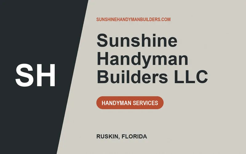 Sunshine Handyman Builders LLC in Ruskin, Florida