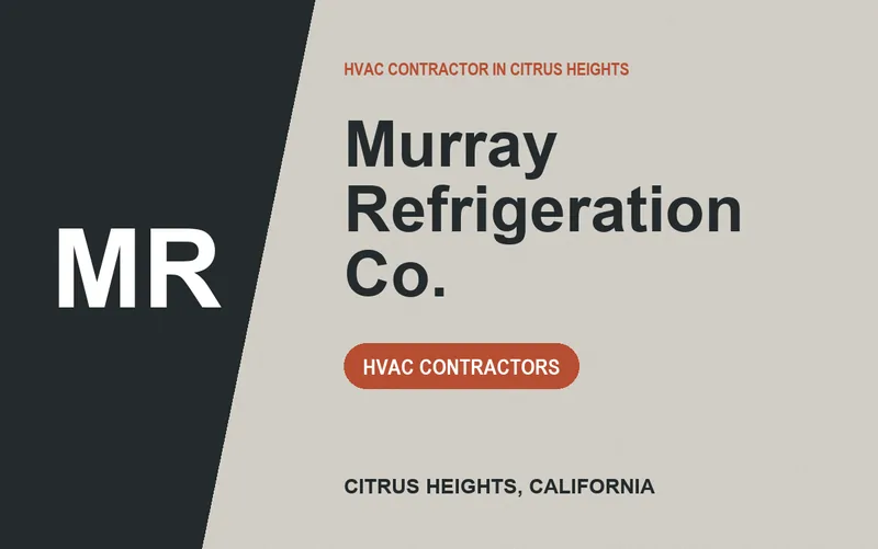 Murray Refrigeration Co. in Citrus Heights, California
