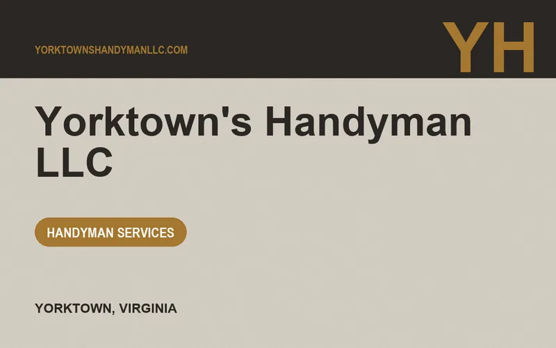 Yorktown's Handyman LLC in Yorktown, Virginia