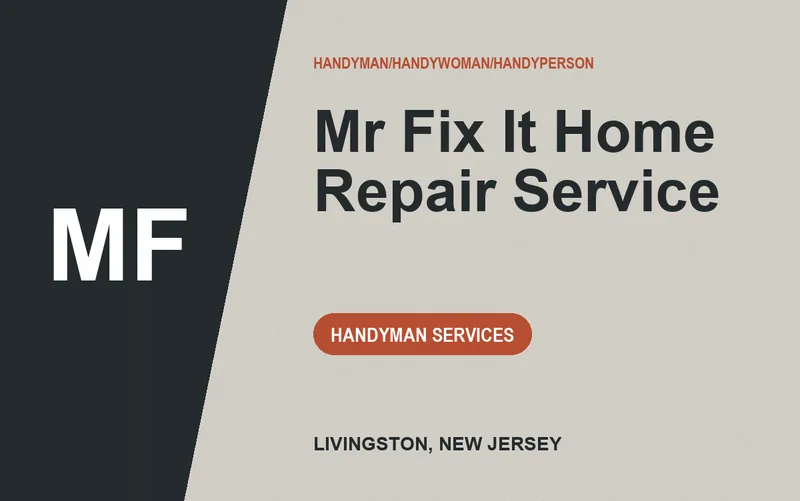 Mr Fix It Home Repair Service in Livingston, New Jersey