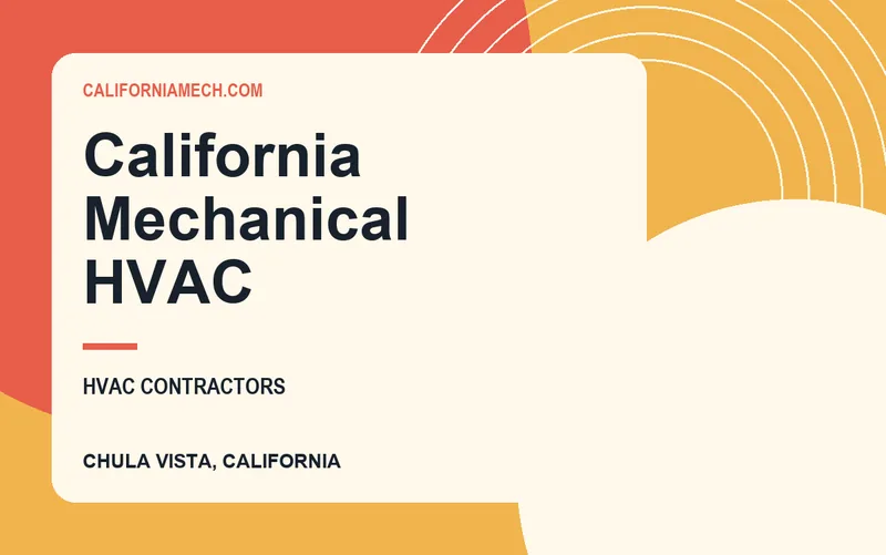 California Mechanical HVAC in Chula Vista, California