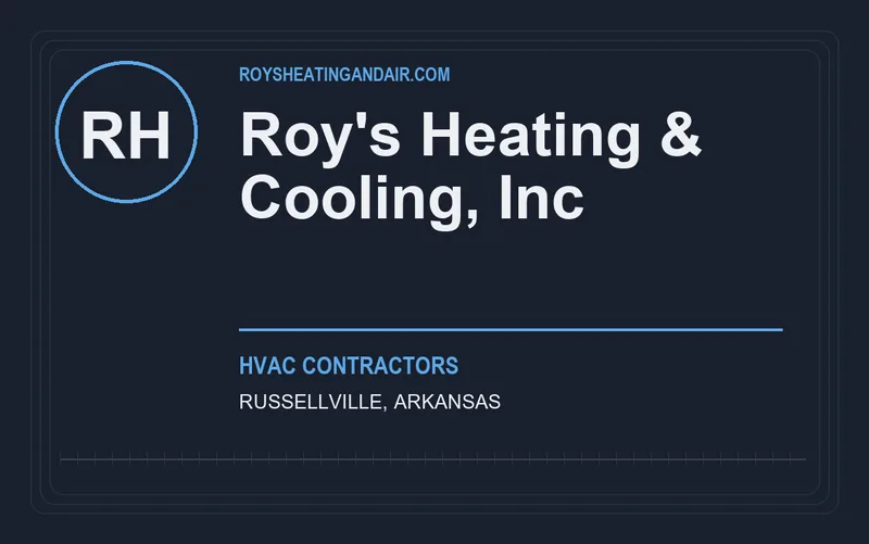 Roy's Heating & Cooling, Inc in Russellville, Arkansas