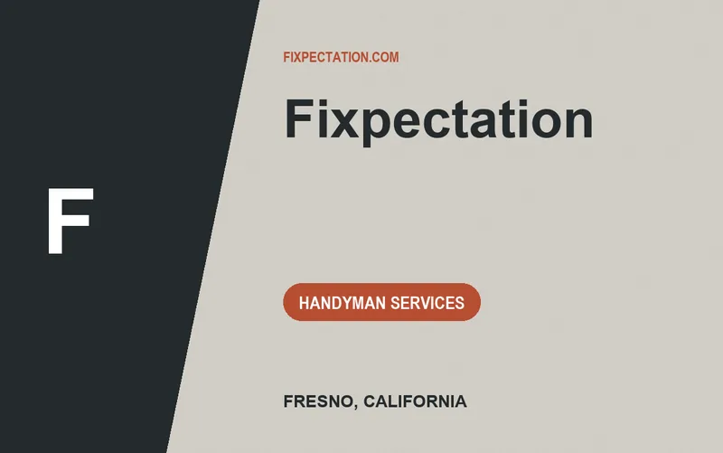Fixpectation in Fresno, California