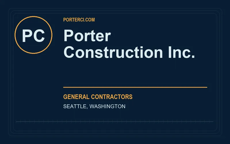Porter Construction Inc. in Seattle, Washington