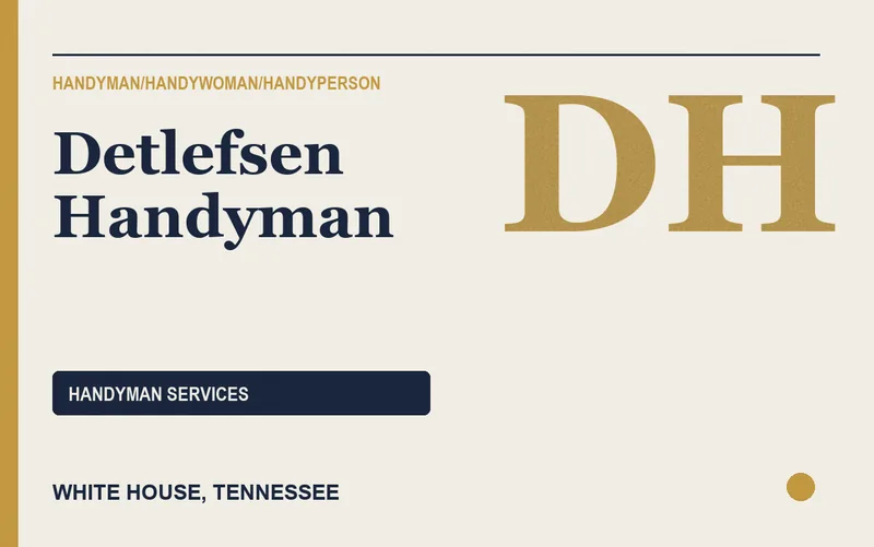 Detlefsen Handyman in White House, Tennessee