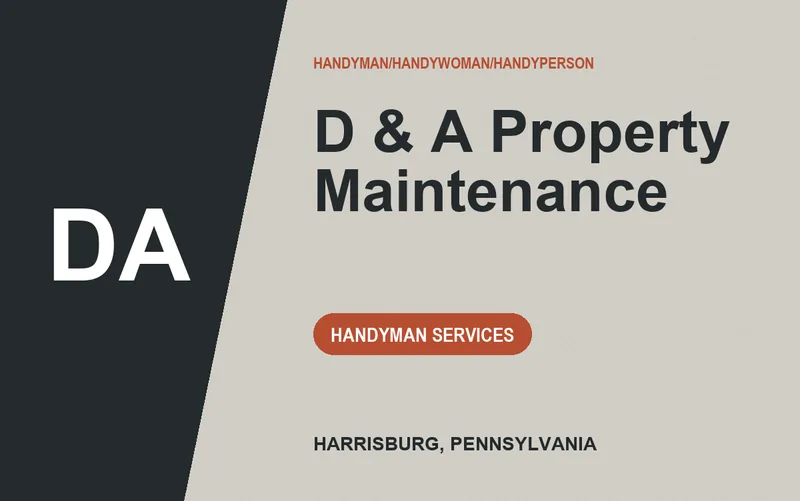 D & A Property Maintenance in Harrisburg, Pennsylvania